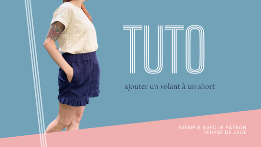 Comment ajouter un volant à n'importe quel patron de shorts