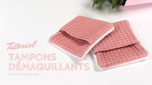 Comment coudre des tampons démaquillants lavables | Tutoriel facile