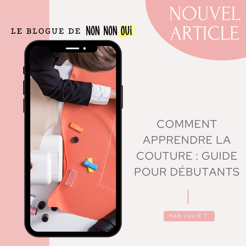 Comment Apprendre la Couture : Guide pour Débutants