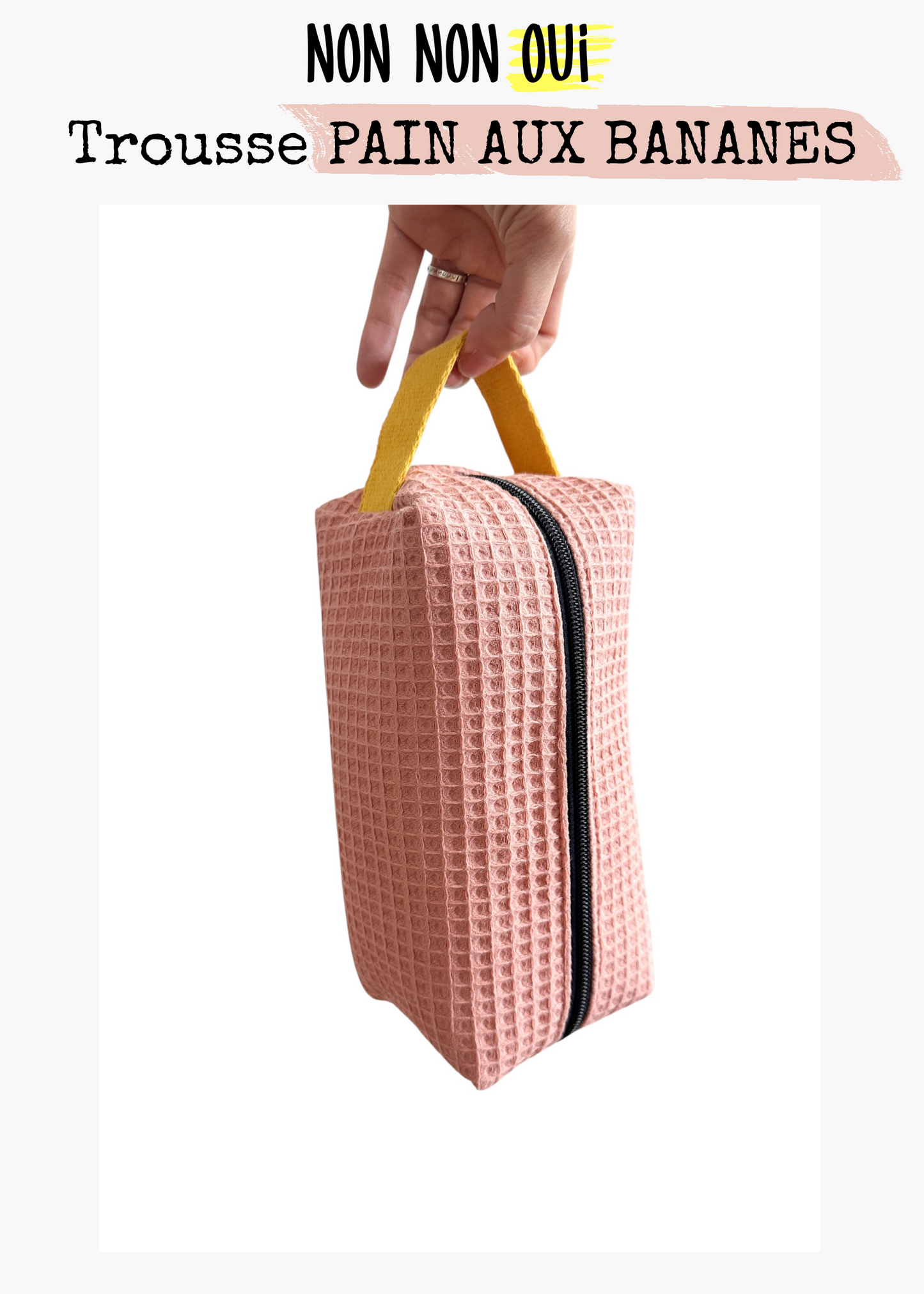 La trousse PAIN AUX BANANES